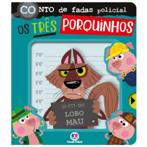 Conto De Fadas Policial - Os Três Porquinhos