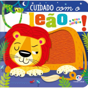 Cuidado Com O Leão E Seus Amigos!