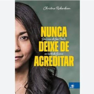 Nunca Deixe De Acreditar