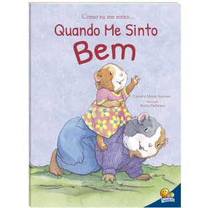 Livro Infantil Ilustrado Como Me Sinto- Me Sinto Bem 32