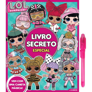 Livro Infantil Ilustrado Lol Surprise Livro Secreto