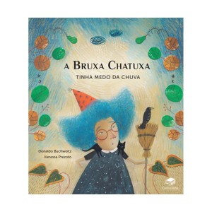 A Bruxa Chatuxa Tinha Medo Da Chuva-9786589961024