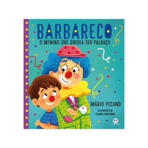 Barbareco - O Menino Que Queria Ser Palhaço-9788538091493-55118