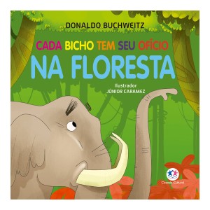 Cada Bicho Tem Seu Ofício - Na Floresta-9786526100264-45824