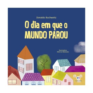 O Dia Em Que O Mundo Parou-9786555002591-18834