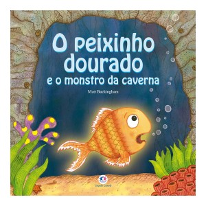 O Peixinho Dourado E O Monstro Da Caverna-9788538017295-21032