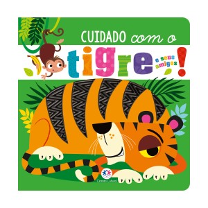 Cuidado Com O Tigre E Seus Amigos!-9788538092346-53892