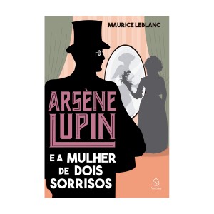 Arsène Lupin E A Mulher De Dois Sorrisos-9786555525526-16107