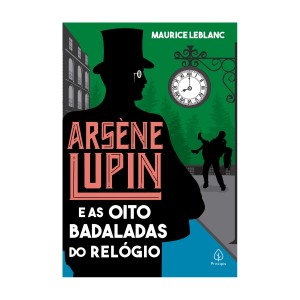 Arsène Lupin E As Oito Badaladas Do Relógio-9786555525069-39336