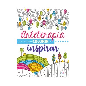 Arteterapia Para Colorir E Inspirar