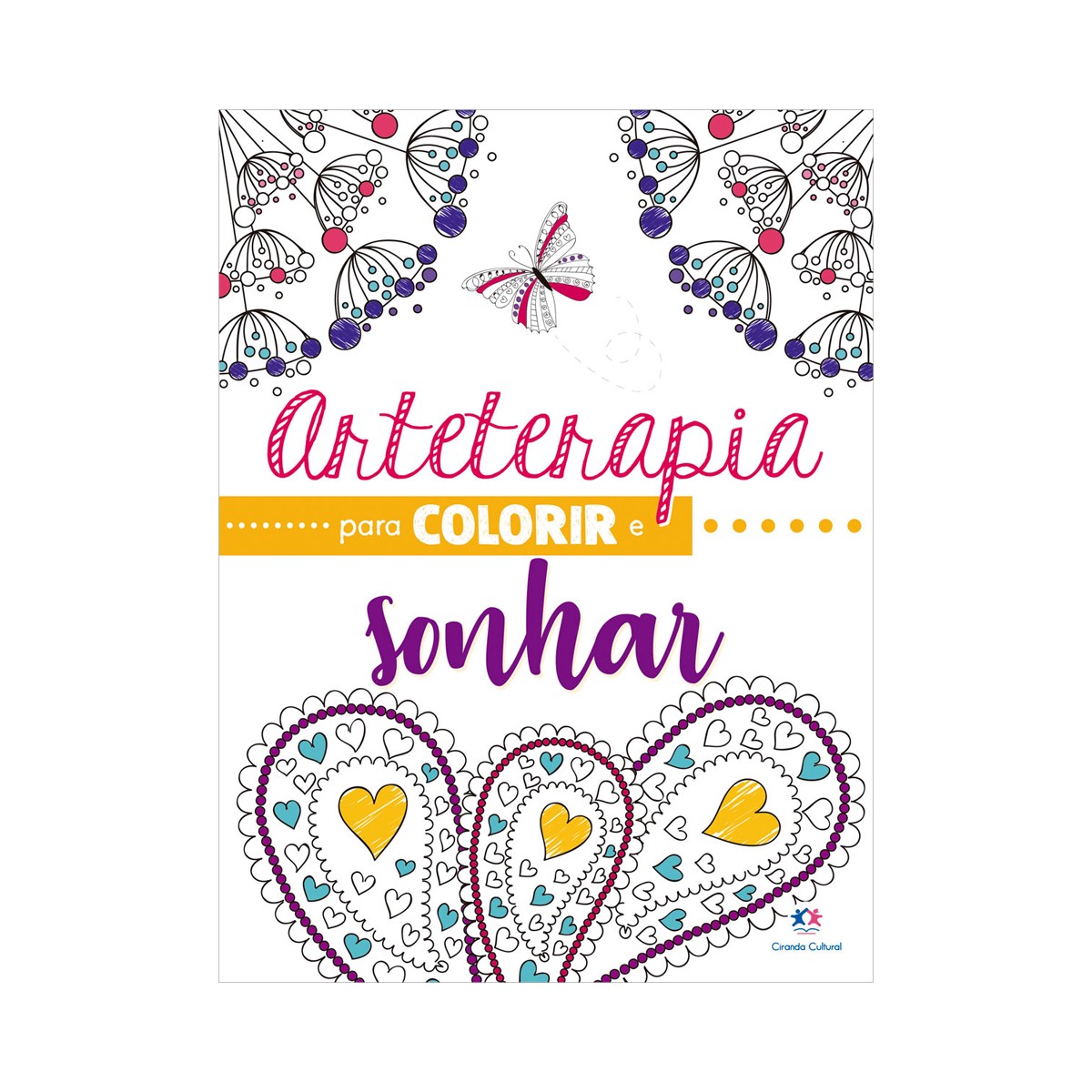Arteterapia Para Colorir E Sonhar-9786555003444-11163