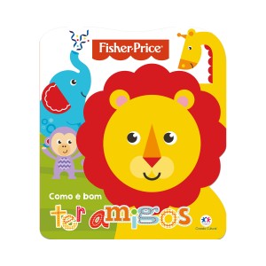 Fisher-price - Como é Bom Ter Amigos-9788538078029-22930