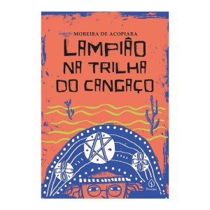 Lampião Na Trilha Do Cangaço-9786555527544-12165