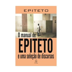 O Manual De Epiteto E Uma Seleção De Discursos-9786555525724-84232