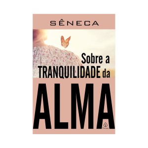 Sobre A Tranquilidade Da Alma-9786555522945-33943