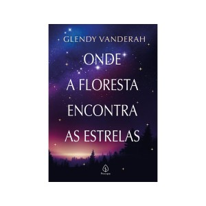 Onde A Floresta Encontra As Estrelas-9786555528251