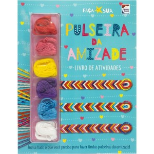 Livro Brinquedo Ilustrado Faca Sua Pulseira Da Amizade-115025-24994